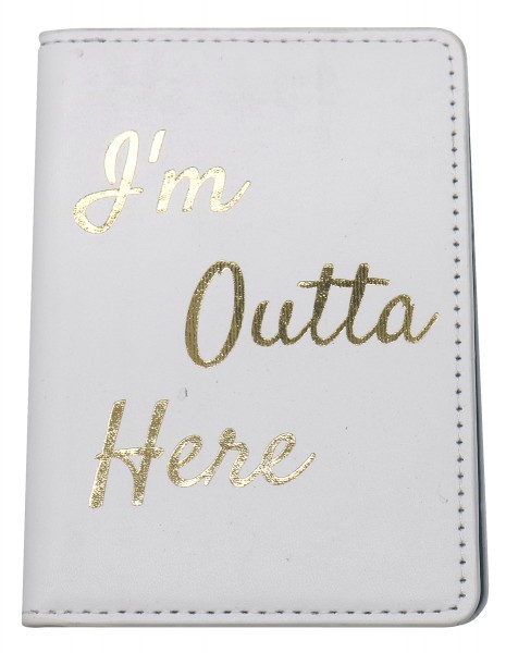 F-A8.3 WA531-003B Passpord Holder I'm Outta Here Grey